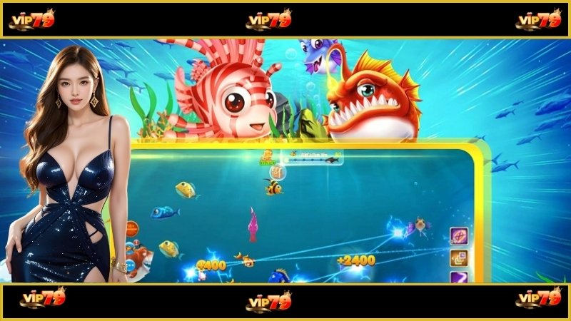 Game bắn cá Vip79 là gì?