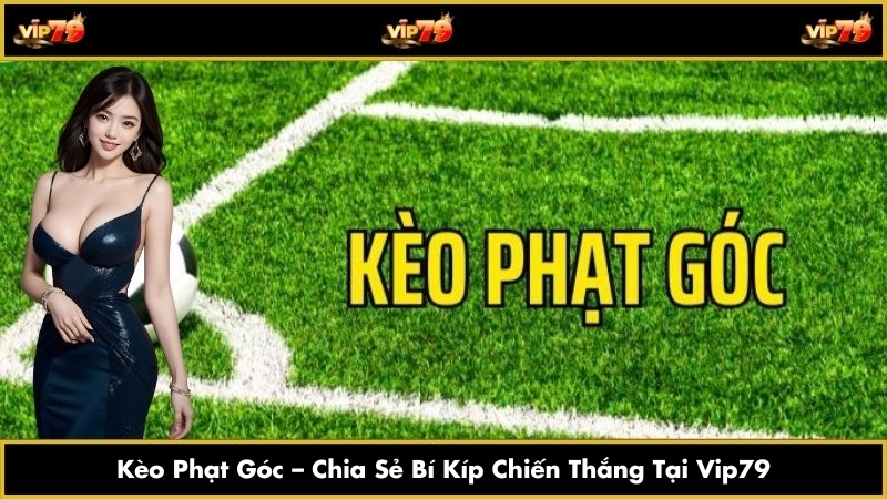 kèo phạt góc
