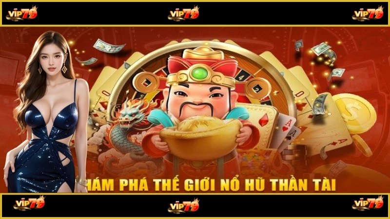 Chia sẻ tất tần tật về luật chơi nổ hũ thần tài