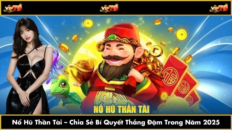 nổ hũ thần tài