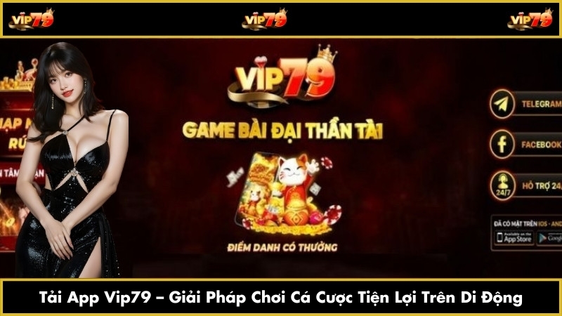 Tải App Vip79