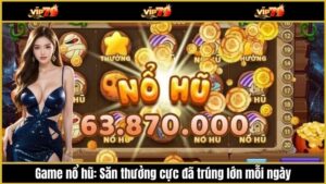 game nổ hũ