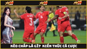 kèo chấp là gì